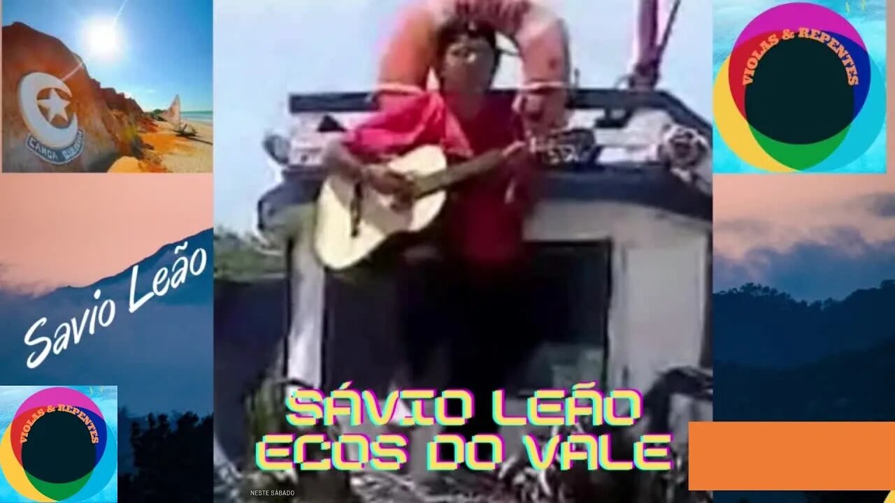ECOS DO VALE SÁVIO LEÃO ( LETRA E MÚSICA )