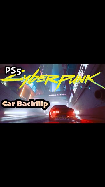 Car Backflip Bloopers #shorts [Cyberpunk 2077 PS5 1.5 Ray Tracing]
