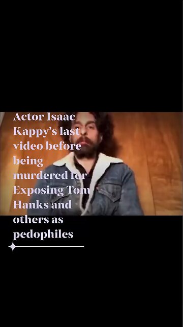 Isaac Kappy murdered for revealing that Tom hanks is a pedophile
