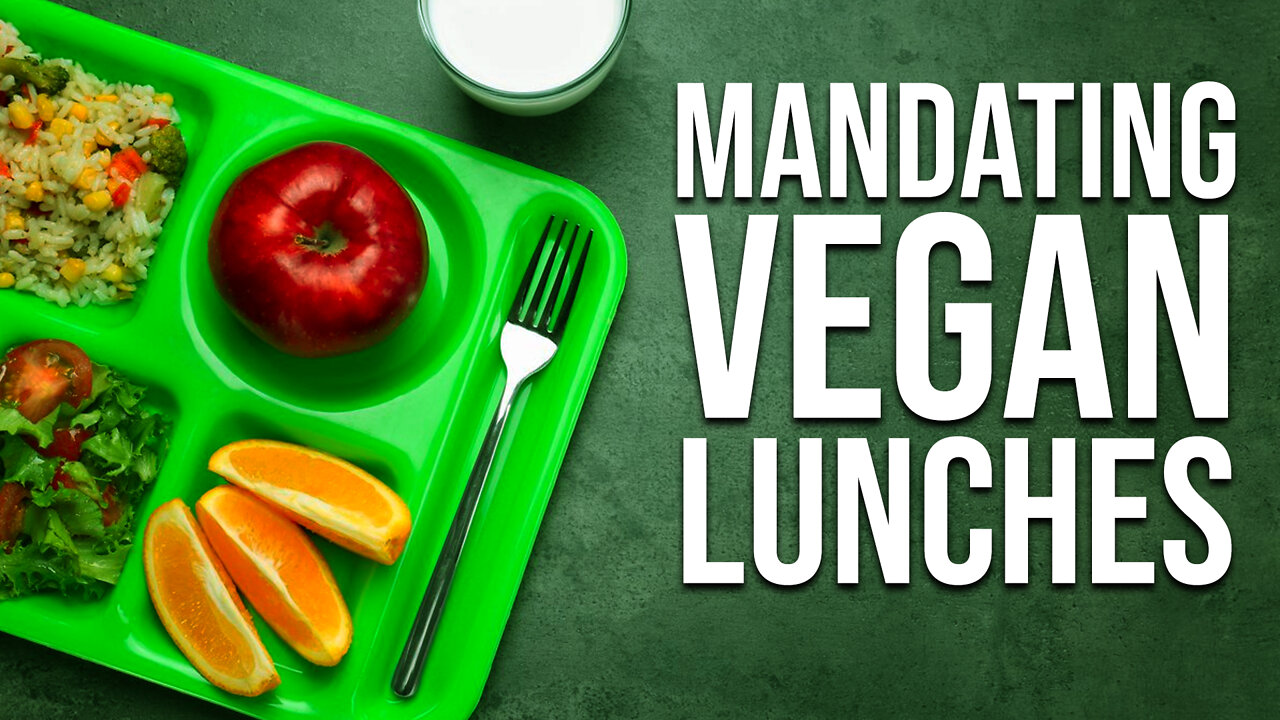 Mandating Vegan Lunches in NYC Schools | Dumbest Bill in America