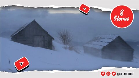 🎧 MELHOR SOM DE UMA TEMPESTADE DE NEVE NA MONTANHA ⛄ IDEAL PARA REPOUSAR TRANQUILAMENTE 🕒 8 HORAS