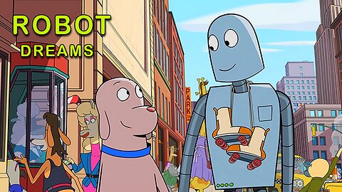 ROBOT DREAMS - Official Trailer | New Cartoon Movie (HD)