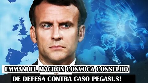 Emmanuel Macron Convoca Conselho De Defesa Contra Caso Pegasus!