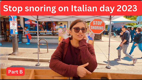 Stop Snoring at Italian Day 2023 Part B