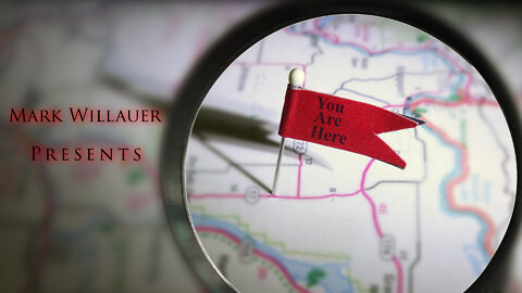 You Are Here - Presented by Mark Willauer