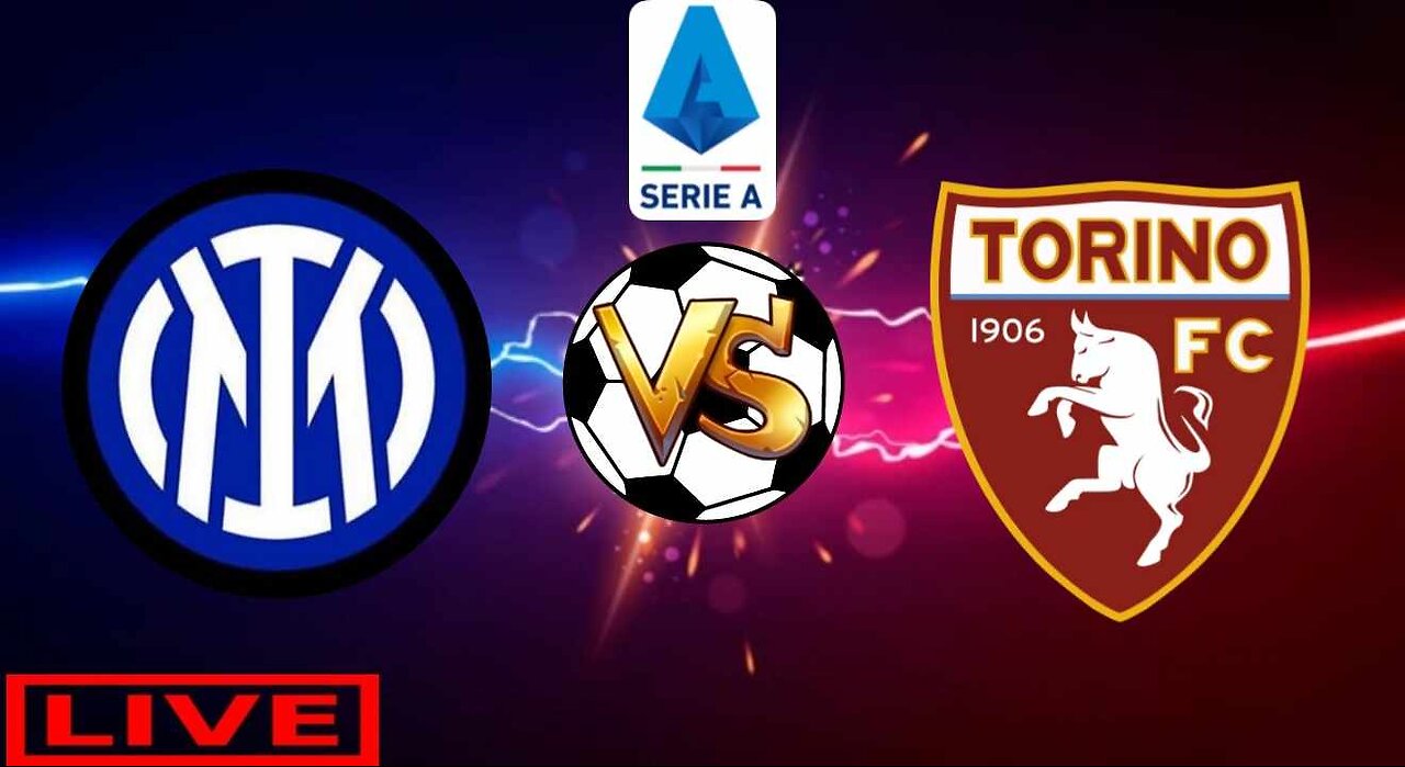 Inter Milan vs Torino - Italian Serie A Live Score Today