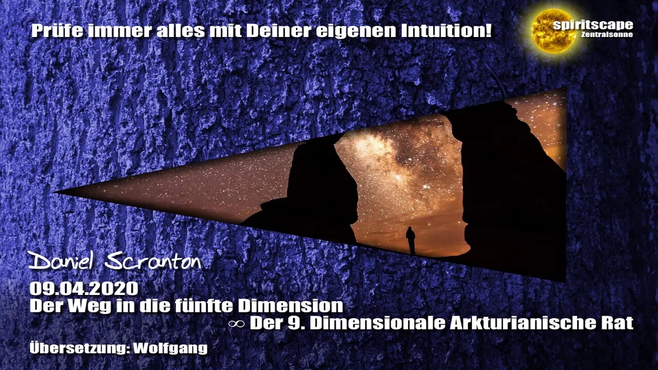 Der Weg in die fünfte Dimension ∞ Der 9D. Arkturianische Rat