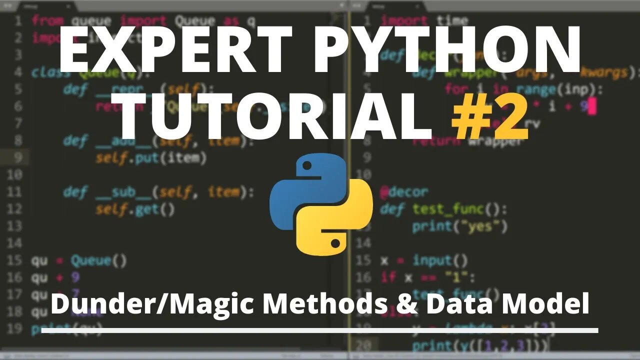 Expert Python Tutorial #2 - Dunder/Magic Methods & The Python Data Model