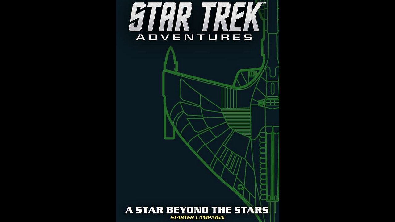 [RUMBLE EXCLUSIVE] Star Trek Adventures: A Star Beyond the Stars | Episode 1 - "The Lost Ship"