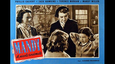 MANDY 1952 (aka Crash of Silence) Acclaimed Drama About a Mute & Deaf Child FULL MOVIE in HD