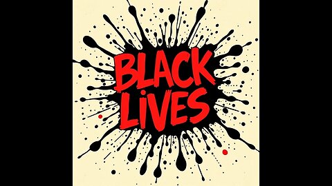 Black Lives Splatter - Song Promo