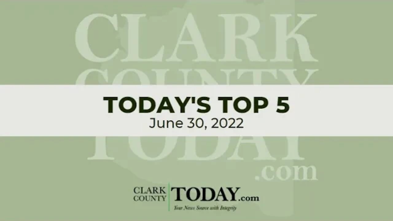 📰 Today's Top 5 • June 30, 2022