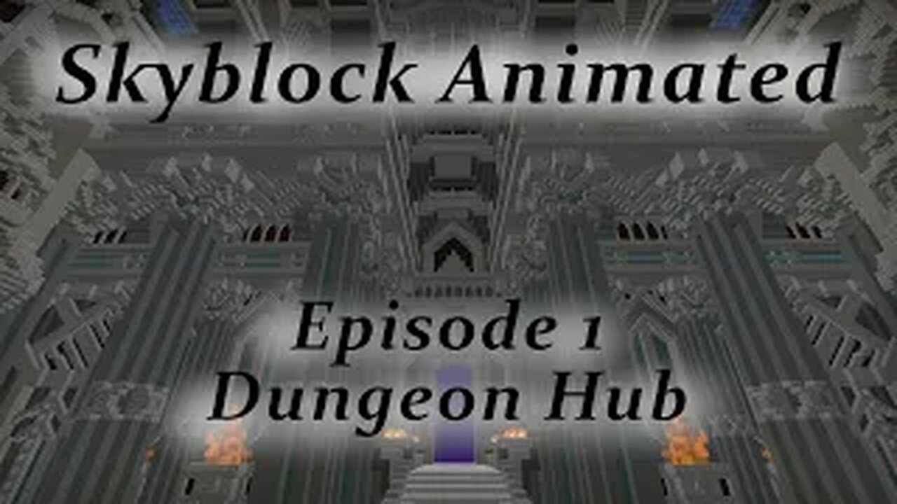 Dungeon Hub | Hypixel Skyblock Animated