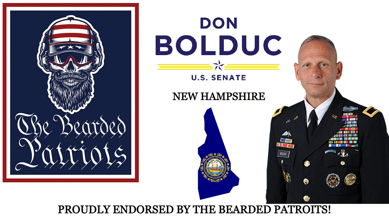 The Bearded Patriots Video Chronicles - Don Bolduc Endorsement