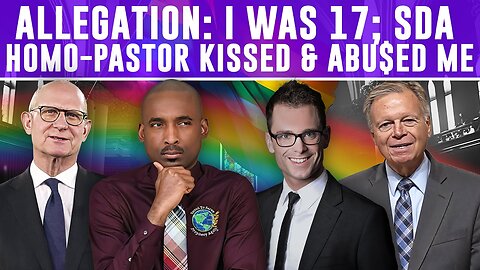 Allegation: I Was 17; SDA Homo-Pastor Kissed & Abused Me At SDA-KinShip Meeting. Warning All SDAs