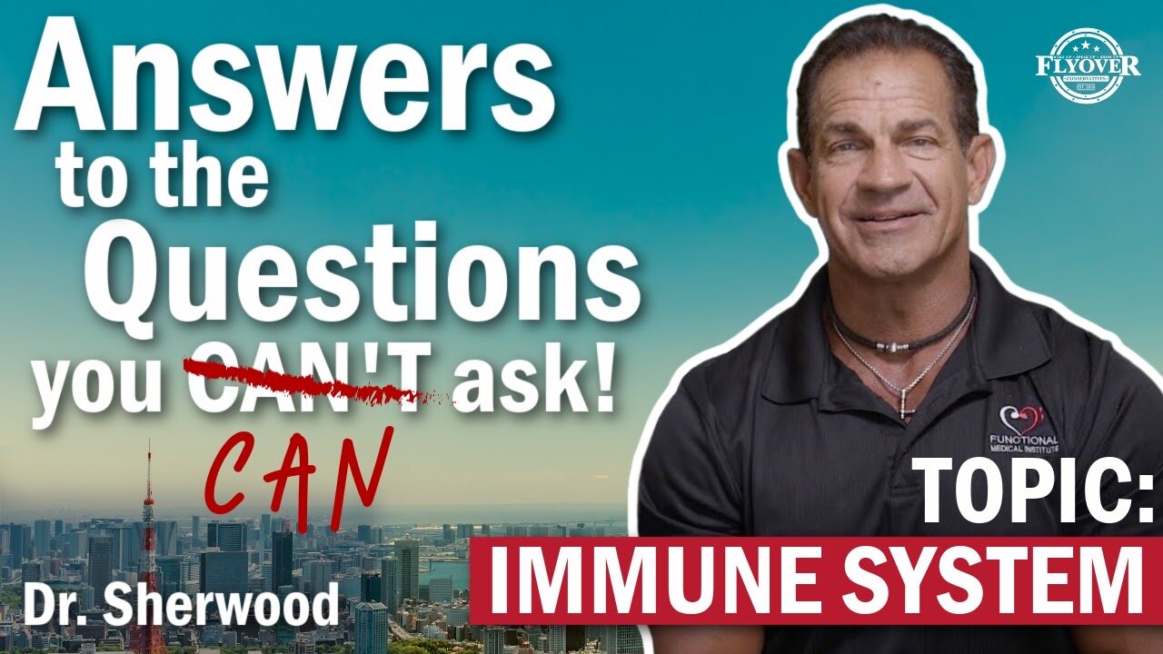 Answers to the Questions You Can't Ask About Immune System | Flyover Conservatives