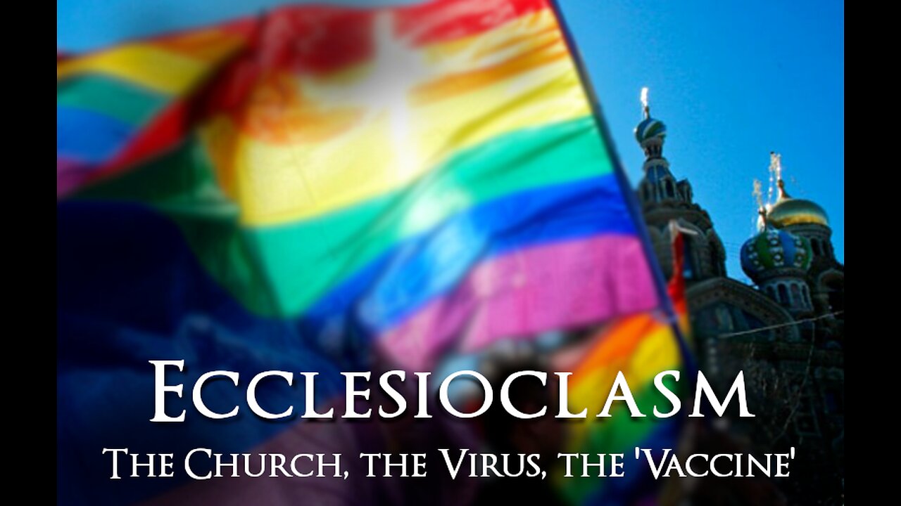 Ecclesioclasm - Lesson 61