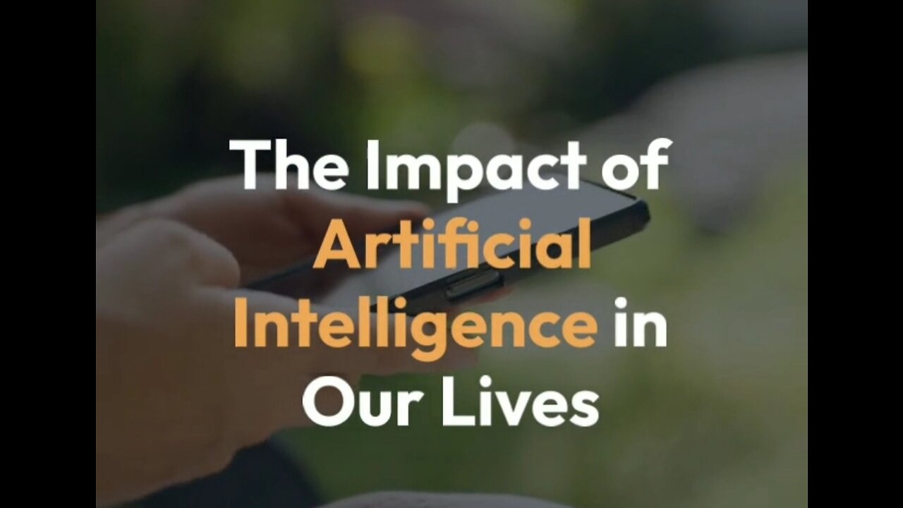 The Future of Artificial Intelligence in Everyday Life #trending #rumble #AIRevolution