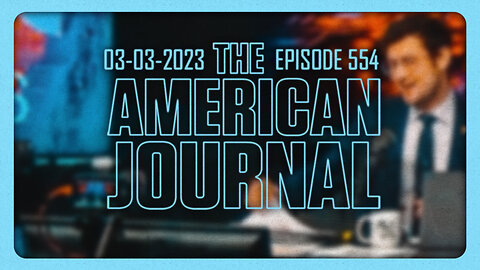 The American Journal - FULL SHOW - 03/03/2023