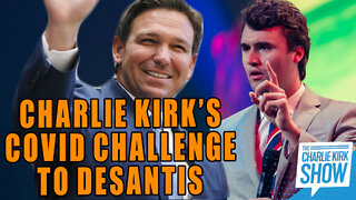 Charlie Kirk’s COVID Challenge to Gov. DeSantis