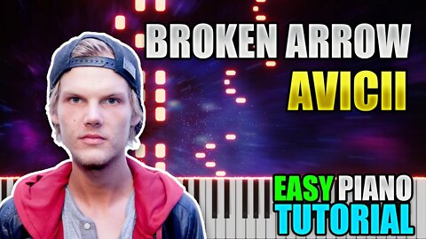 Broken Arrow - Avicii | Easy Piano Tutorial