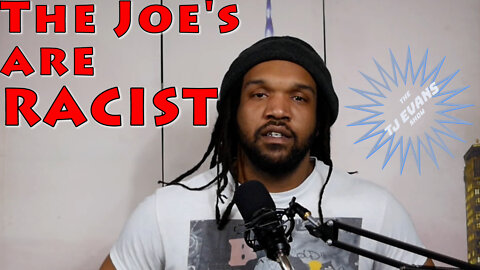 Is Joe Rogan RACIST?: The TJ Evans Show