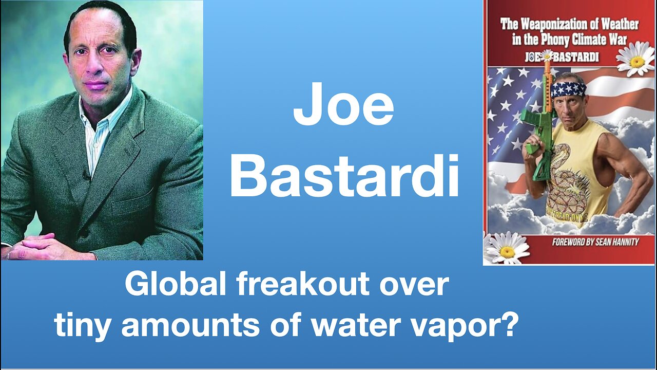 Joe Bastardi: “Tiny amounts of water vapor warm it where it's coldest” | Tom Nelson Pod #183