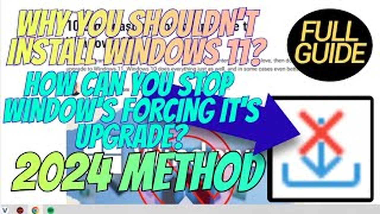 Why You Shouldn't Upgrade To Windows 11? | How Can You Prevent It's Automatic Upgrade's? |Full Guide