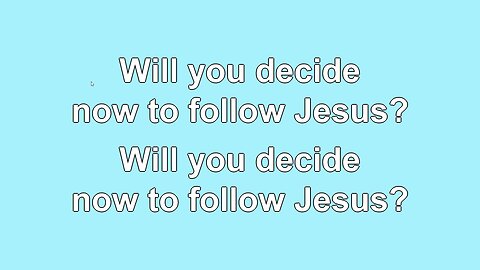 I Have Decided to Follow Jesus V4