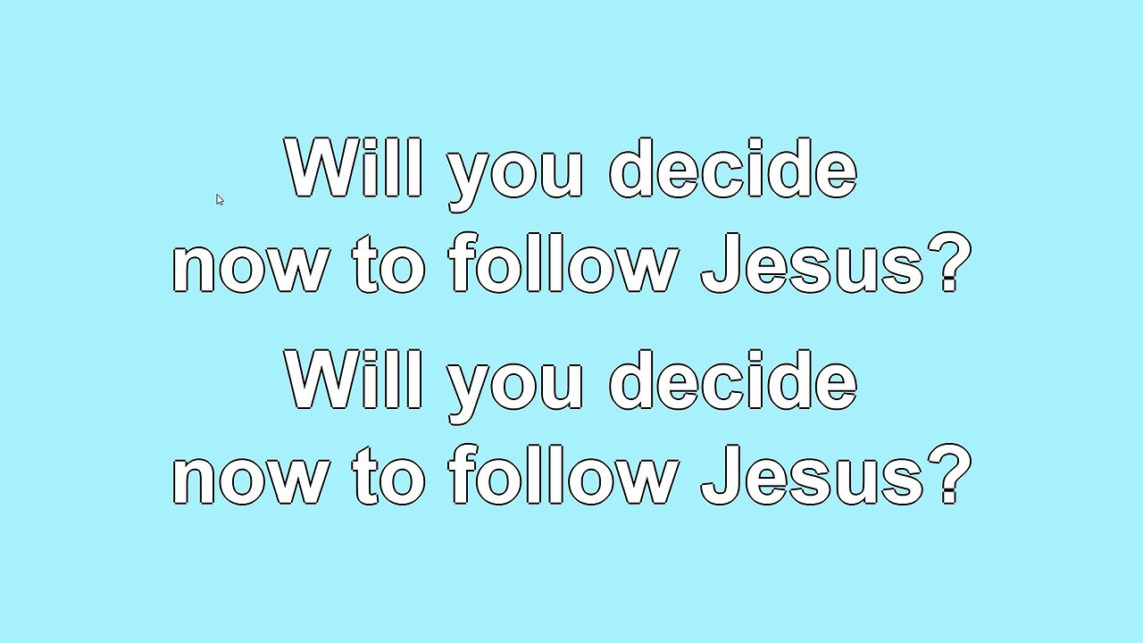 I Have Decided to Follow Jesus V4