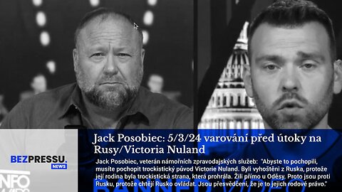 Jack Posobiec: 5/3/24 varování před útoky na Rusy/Victoria Nuland