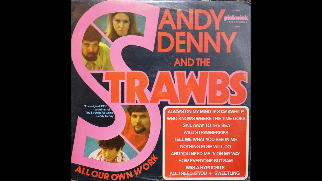 Sandy Denny & Strawbs - All Our Own Work (1968) [Complete LP]