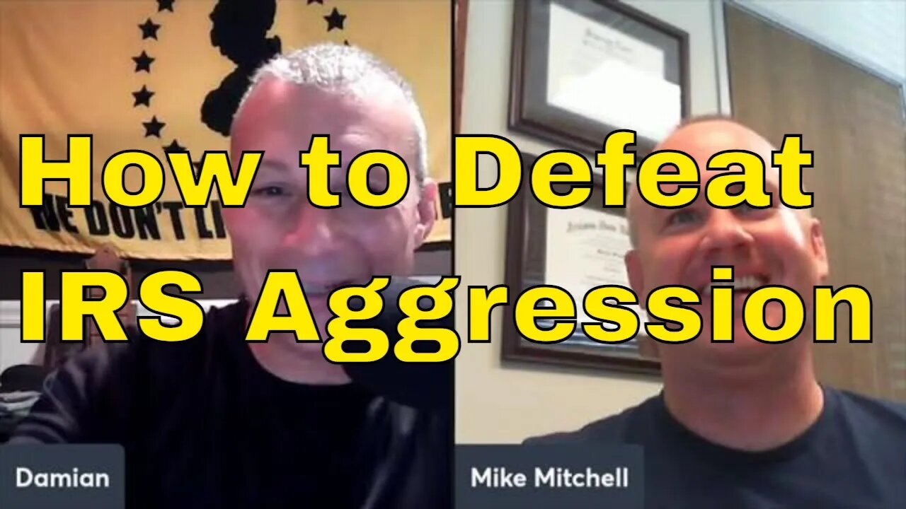 How to Defeat IRS Aggression