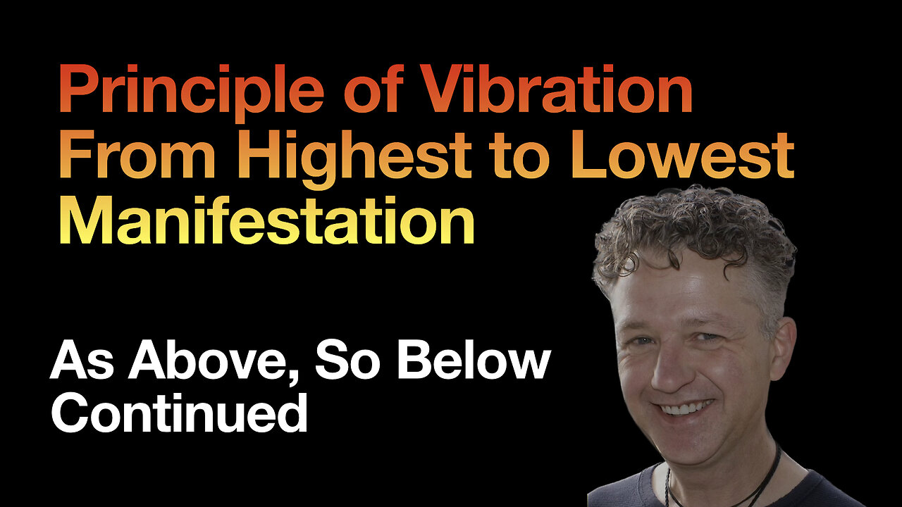 All Manifest Reality Is In The Field Of Vibration