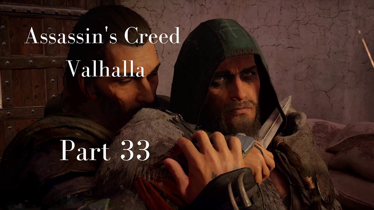 Assassin's Creed Valhalla Gameplay Walkthrough | Part 33 | No Commentary