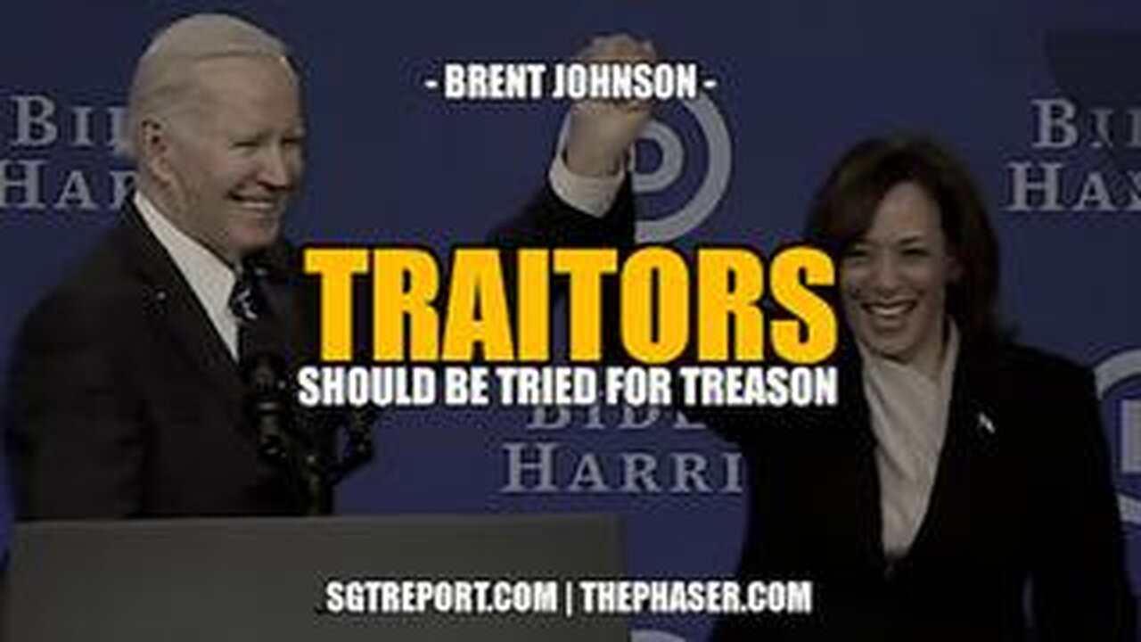 ''TRAITORS TO AMERICA SHOULD BE TRIED & HANGED'' -- Brent Johnson