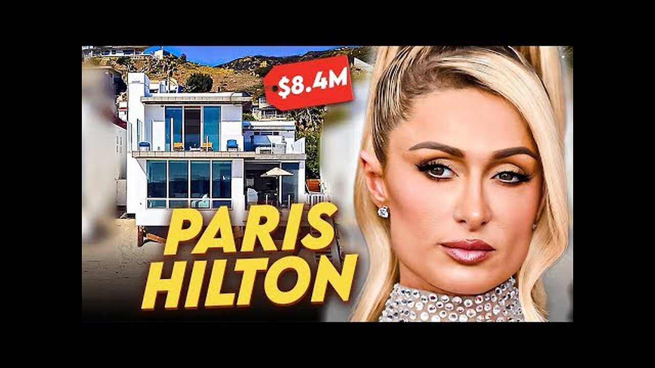 Paris Hilton - House Tour - $8.4 Million Malibu Mansion & More