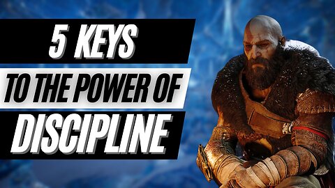 5 KEYS to The Power of Discipline