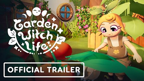 Garden Witch Life - Official Story Trailer