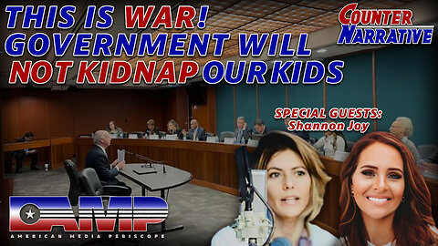 This is War! Government WILL NOT Kidnap Our Kids | Counter Narrative Ep.4