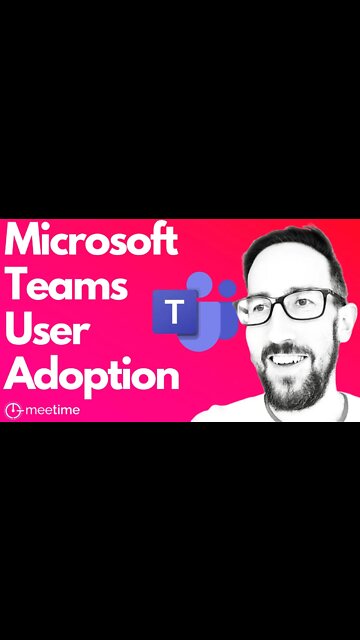 Microsoft Teams User Adoption