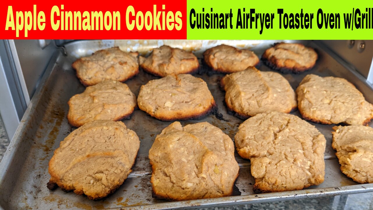 Apple Cinnamon Almond Flour Cookies, Cuisinart AirFryer T.O. & Grill