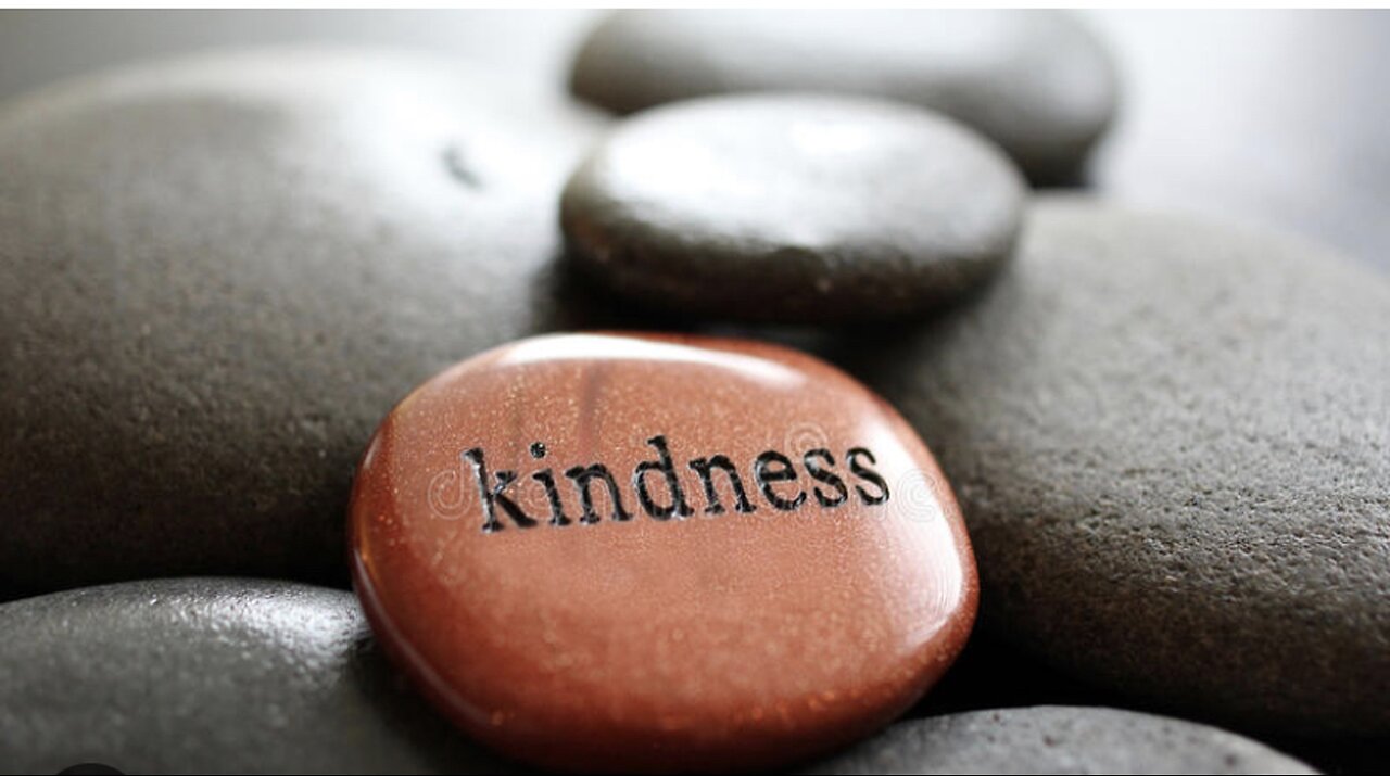 KINDNESS