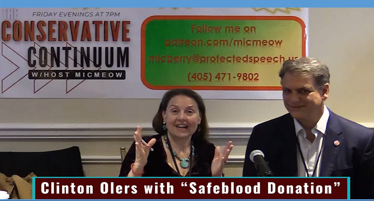 The Conservative Continuum: "Reawaken America!" - Clinton Olers with Safeblood Donation