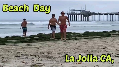 Beach Day "La Jolla CA,"