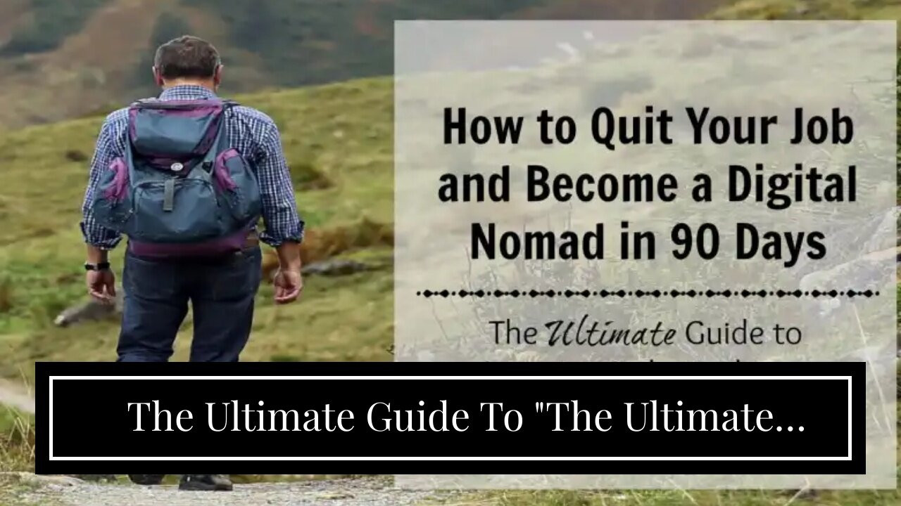 The Ultimate Guide To "The Ultimate Digital Nomad Packing Guide: What to Bring on Your Adventur...