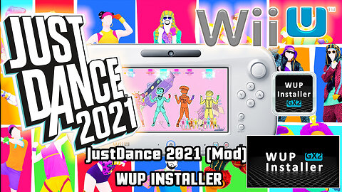 Just Dance 2021 Wii U WUP INSTALLER [MOD]