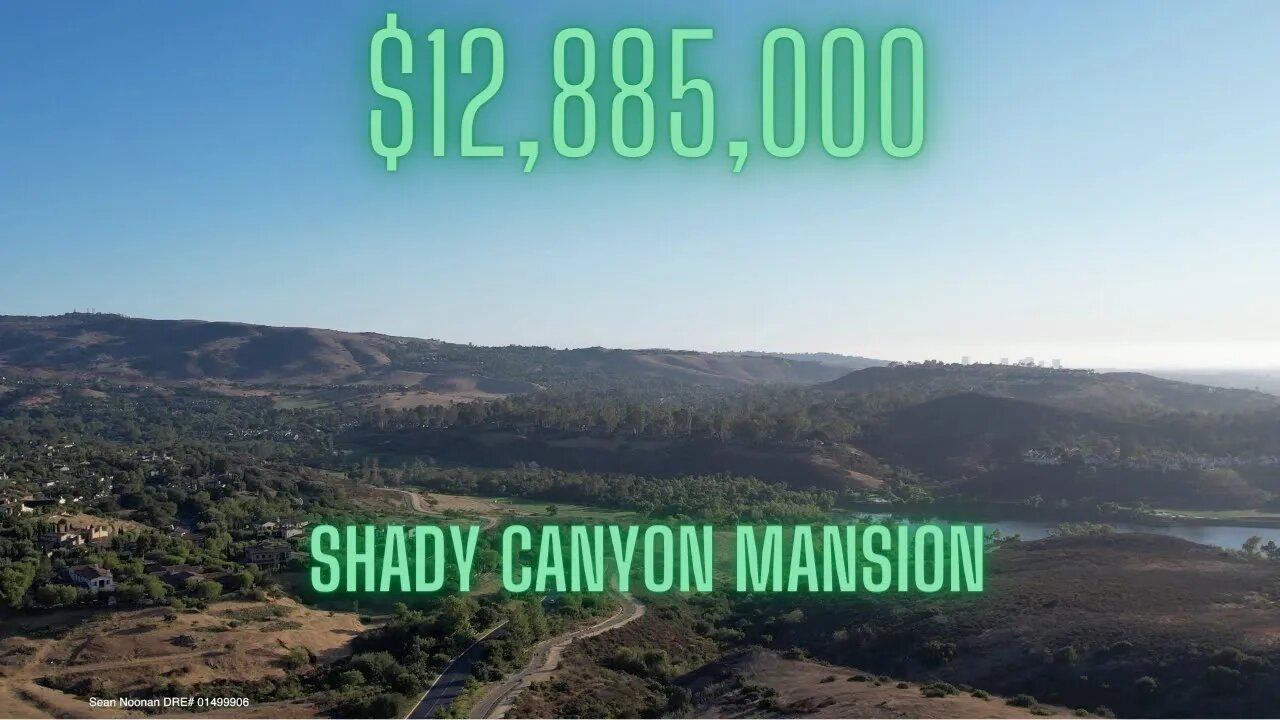 Shady Canyon $12,885,000 Mansion!