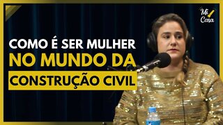 Como é ser MULHER NA CONSTRUÇÃO CIVIL | Dama do Gesso | Cortes do Mi Casa