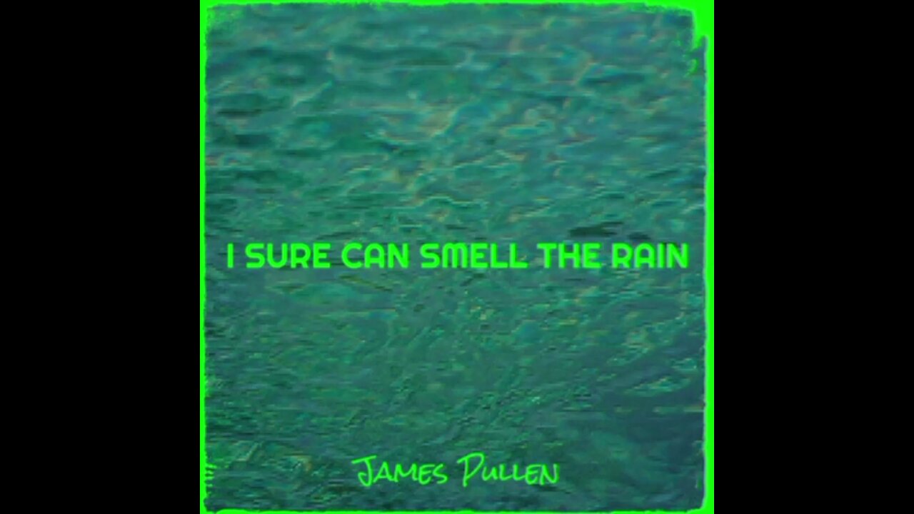 I Sure Can Smell The Rain